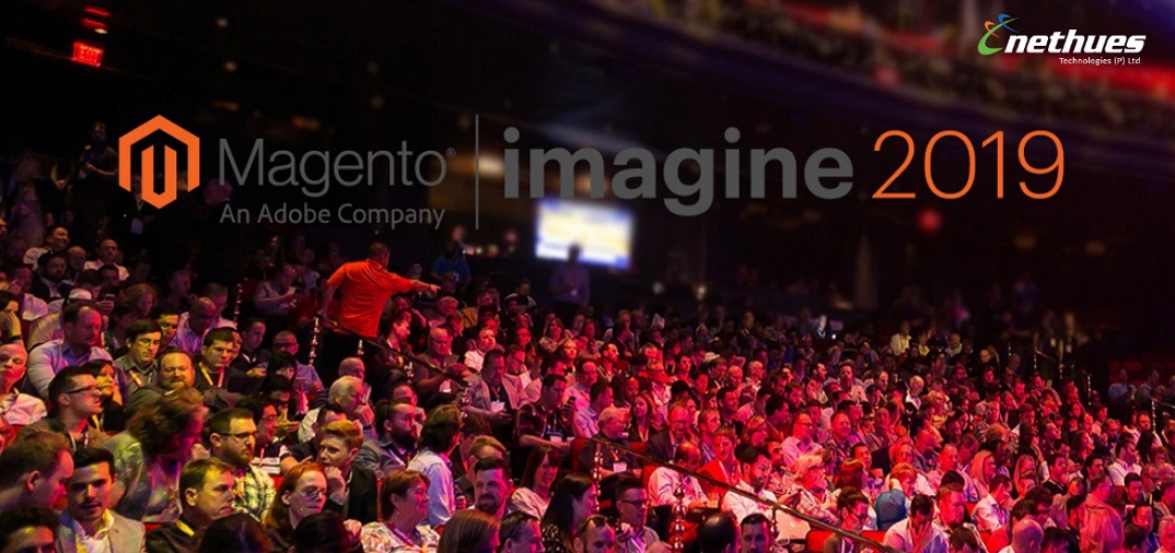 Magento Imagine 2019: In and Out