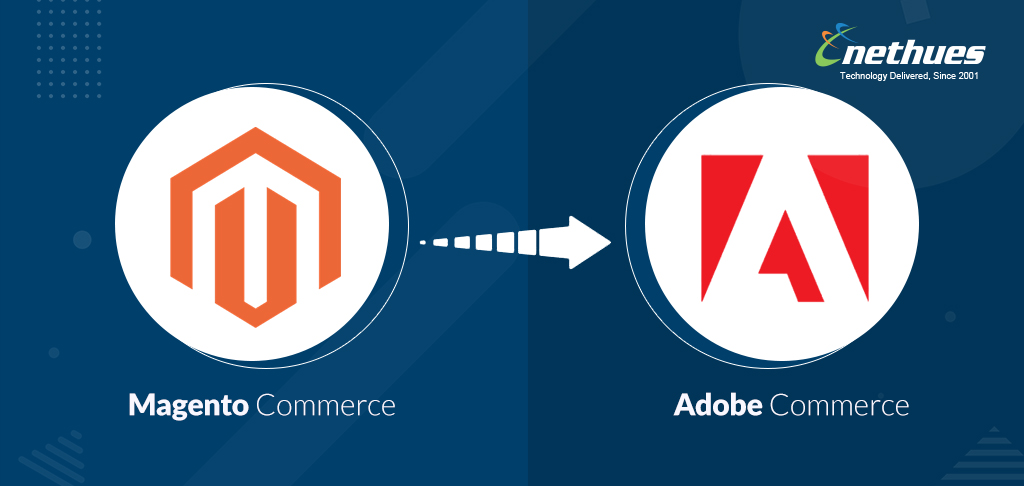 Magento Commerce Is Now Officially Adobe Commerce in 2021
