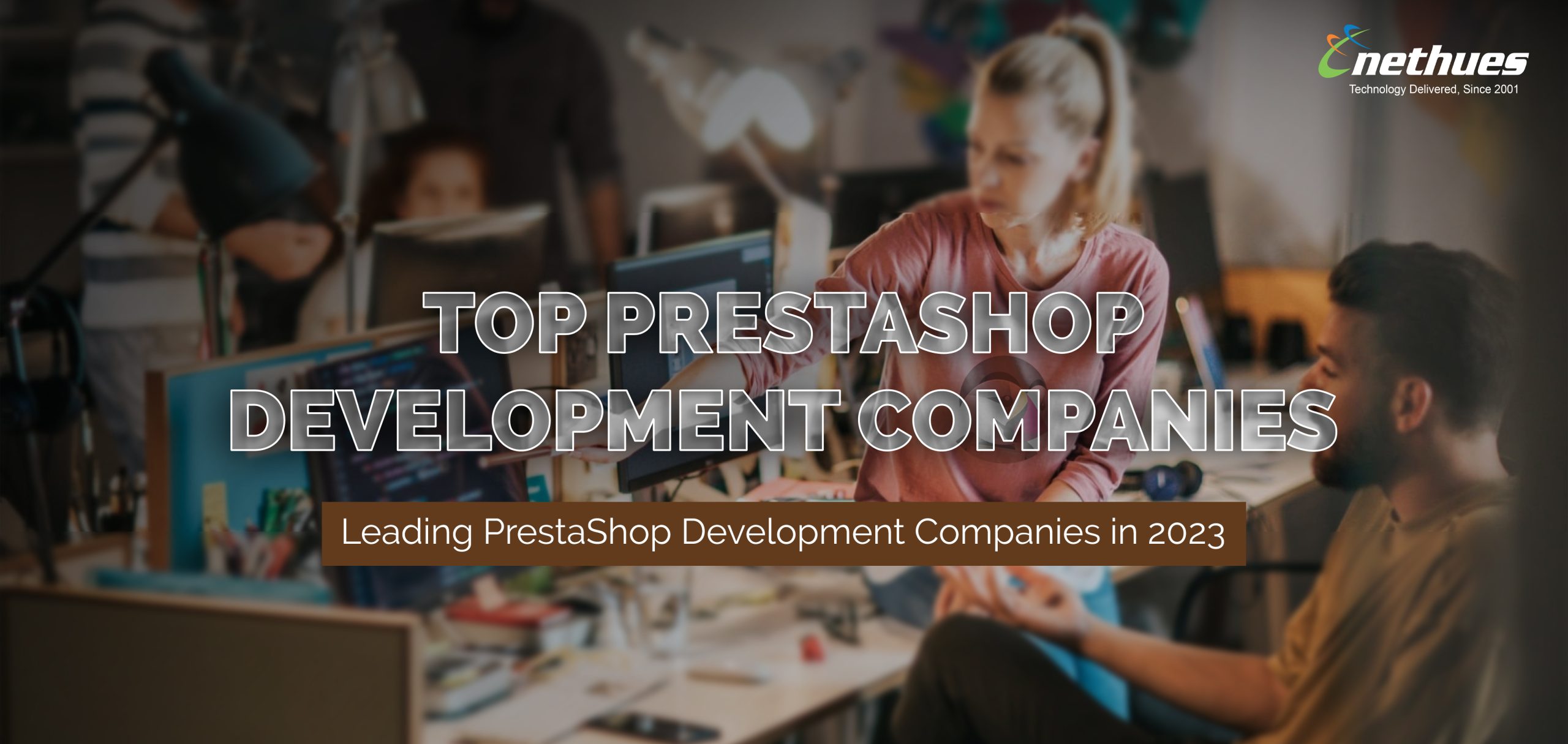 Why hire Top PrestaShop Development Companies in 2023?