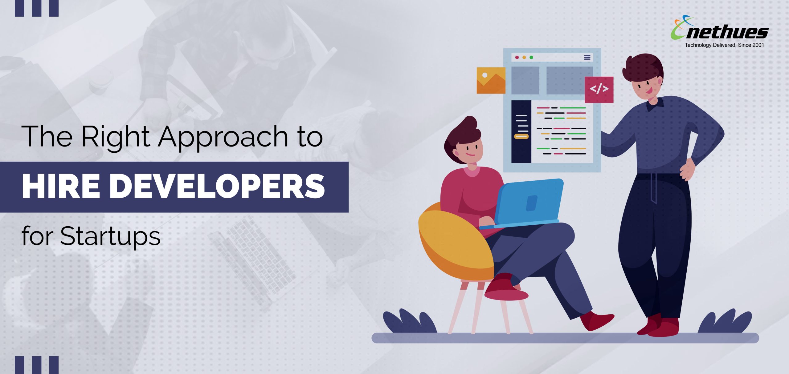 The Right Approach to Hire Developers for Startups