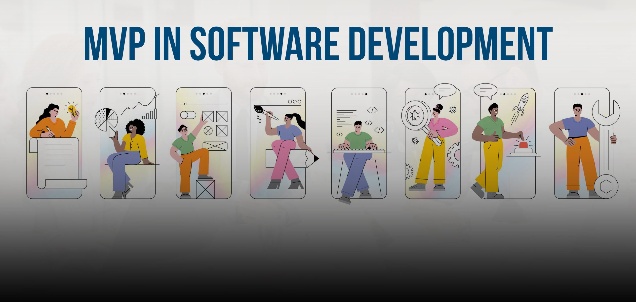 Guide to Understanding MVP in Software Development