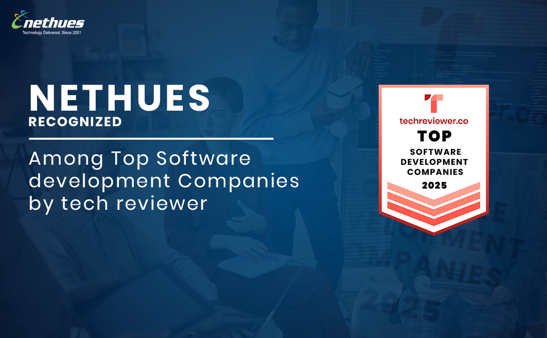 Nethues Technologies Recognized Among Top Software Development Companies by Techreviewer