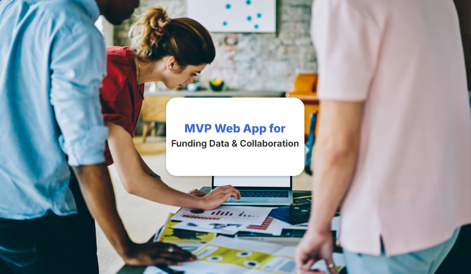 Building an MVP Web App for Funding Data Management